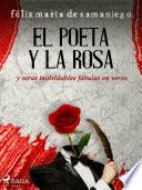 Libro VI: El poeta y la rosa y otras inolvidables fábulas en verso