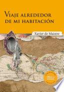 Libro Viaje alrededor de mi habitación
