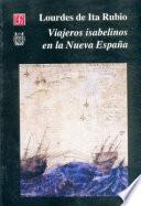 Libro Viajeros isabelinos en la Nueva España