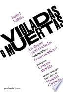 Libro Violadas o muertas