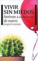 Libro Vivir Sin Miedos