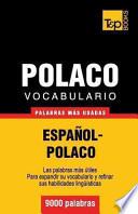 Libro Vocabulario Espanol-Polaco - 9000 Palabras Mas Usadas