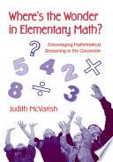 Libro Where's the Wonder in Elementary Math?