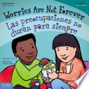 Libro Worries Are Not Forever / Las preocupaciones no duran para siempre