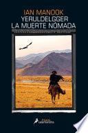 Libro Yeruldelgger, La Muerte Nómada / Yeruldelgger, the Nomadic Death
