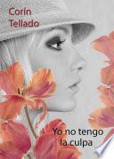 Libro Yo no tengo la culpa