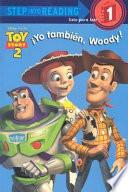 Libro Yo Tambien, Woody!