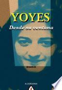 Libro Yoyes, desde su ventana